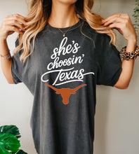 Load image into Gallery viewer, She’s choosin’ Texas