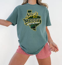 Load image into Gallery viewer, She’s from Moody I can tell