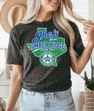 Load image into Gallery viewer, She’s from Timber Ridge I can tell