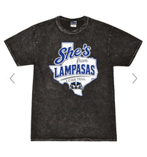Load image into Gallery viewer, She’s from Lampasas I can tell