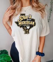 Load image into Gallery viewer, She’s from Meridian I can tell