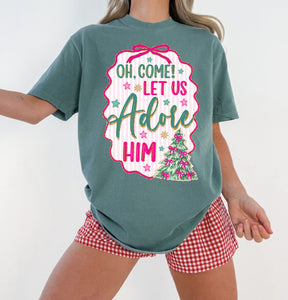 Oh come let us adore him