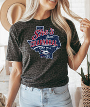 Load image into Gallery viewer, She’s from Chaparral I can tell
