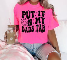 Load image into Gallery viewer, Put it on my tab-neon pink tee

