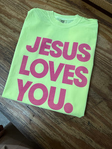 Neon yellow "Jesus loves you" tee