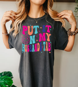 Put it on my tab-pepper tee and colorful writing