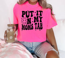 Load image into Gallery viewer, Put it on my tab-neon pink tee
