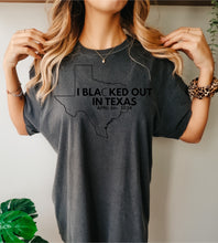 Load image into Gallery viewer, Solar Eclipse Tees- I blacked out in Texas
