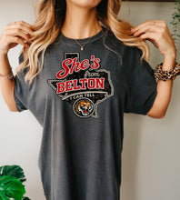 Load image into Gallery viewer, She’s from Belton I can tell
