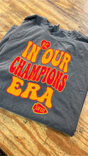 Load image into Gallery viewer, In our Champions Era
