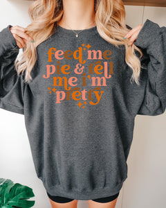Feed me pie and tell me I’m pretty