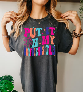 Put it on my tab-pepper tee and colorful writing