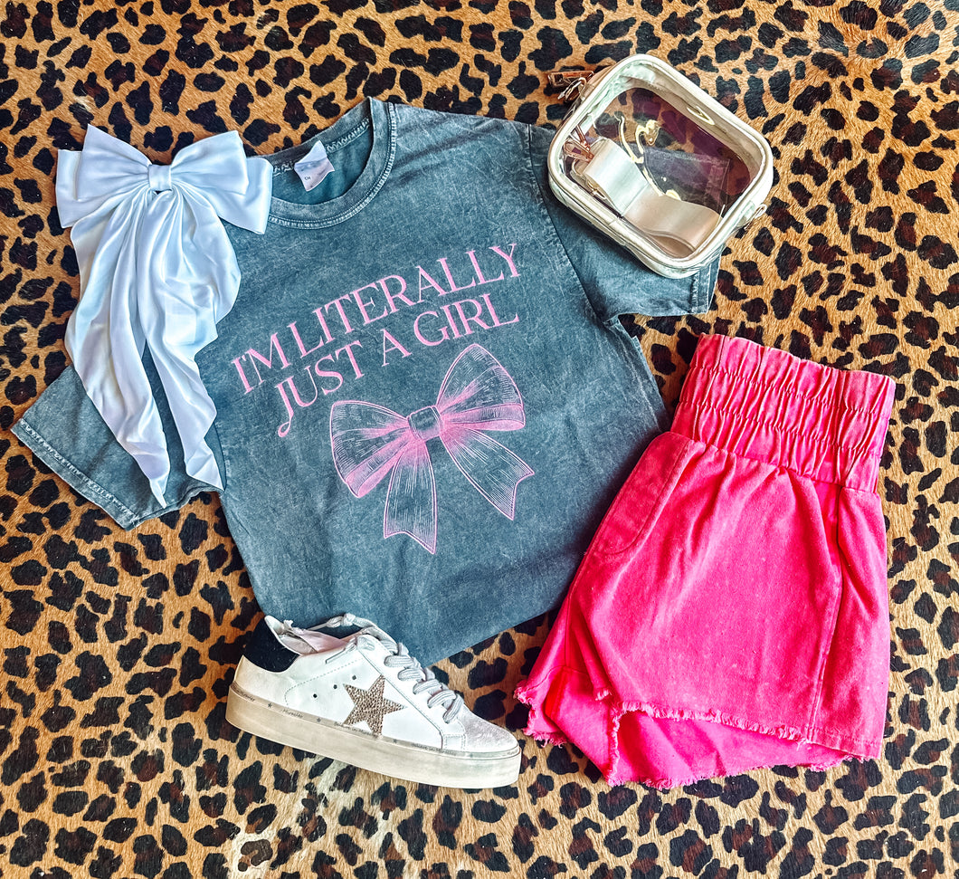 I’m literally just a girl tee