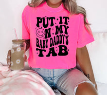 Load image into Gallery viewer, Put it on my tab-neon pink tee
