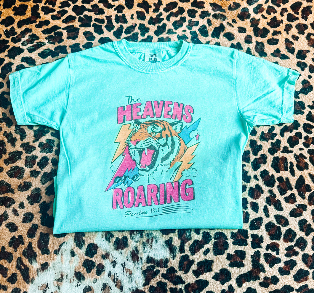 Heavens are roaring