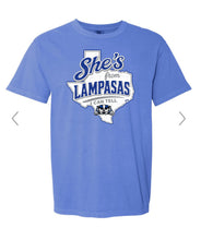 Load image into Gallery viewer, She’s from Lampasas I can tell
