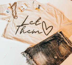 “Let Them” Tee