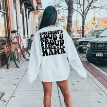 Load image into Gallery viewer, Somebody’s loud baseball mom Crewneck
