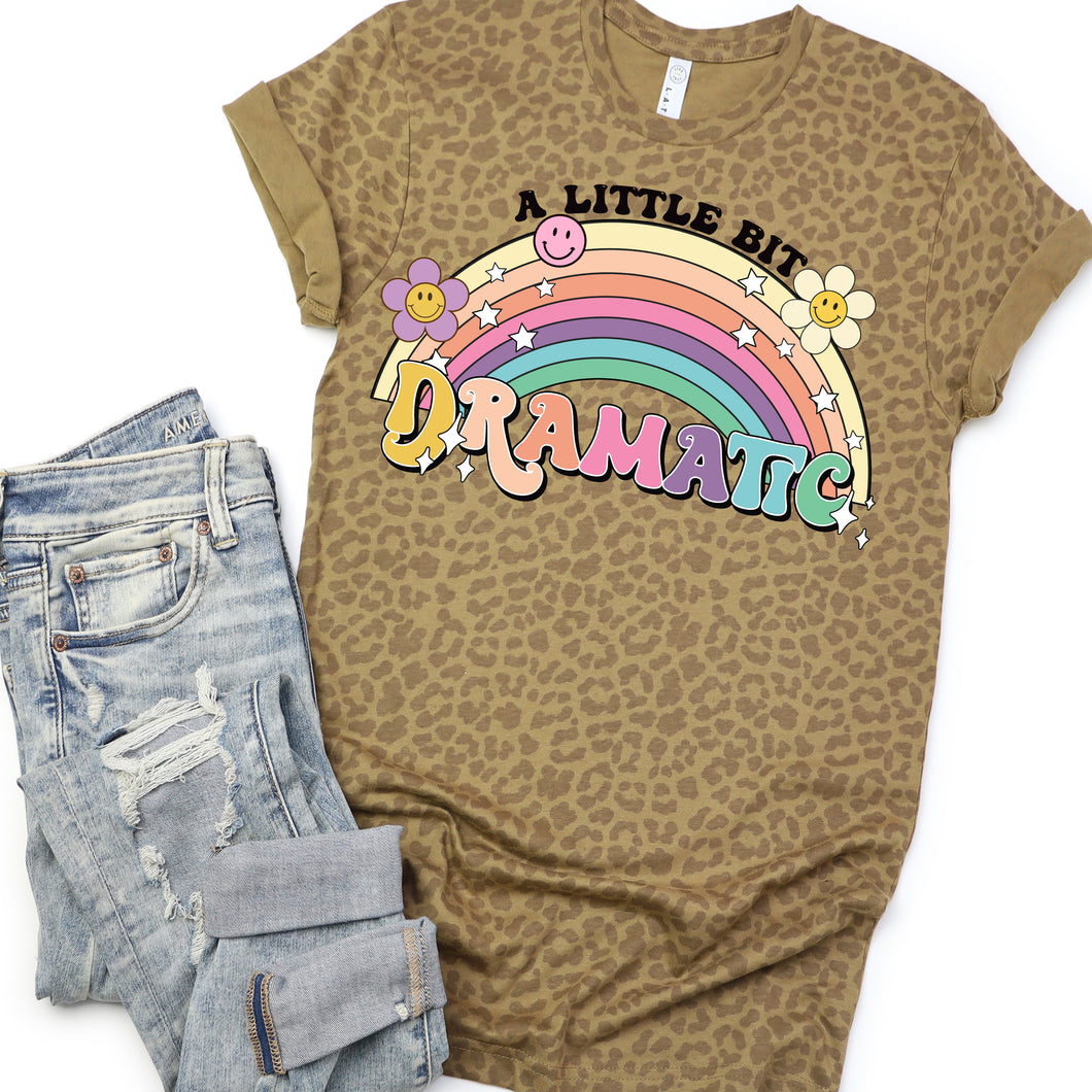 A little bit dramatic tee
