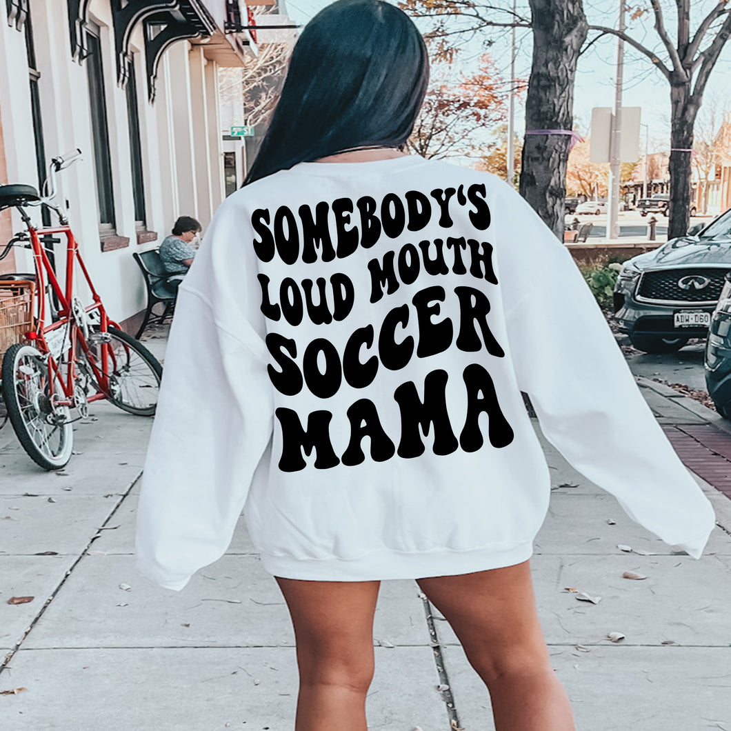 Somebody’s loud soccer mom Crewneck