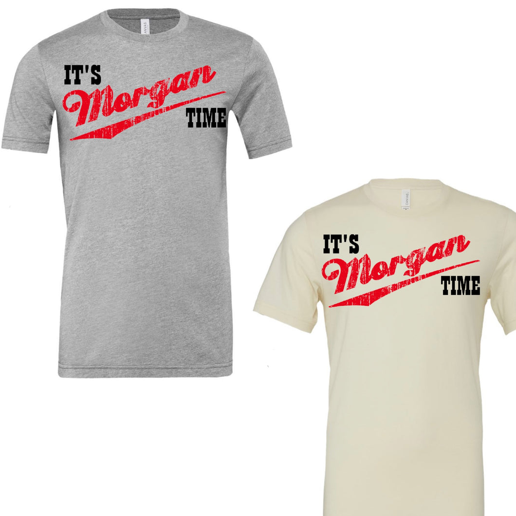 It’s Morgan Time Tee